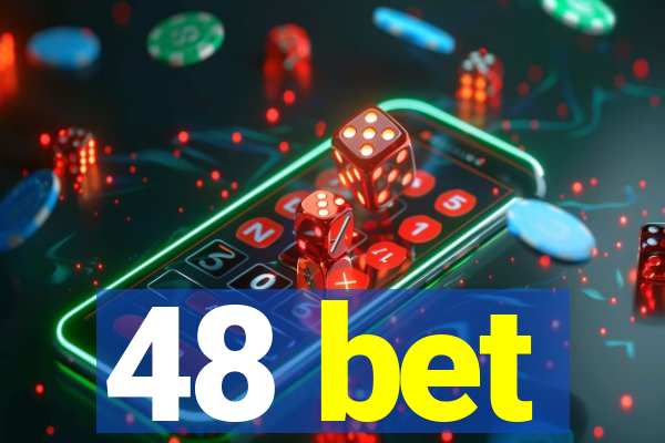 48 bet